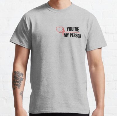 You'Re My Person T-Shirt Official Greys Anatomy Merch