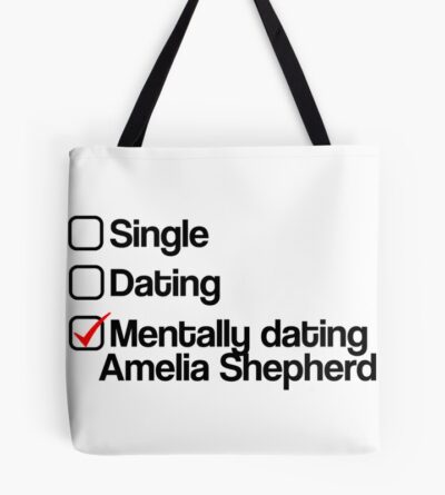 Mentally Dating Amelia Shepherd Tote Bag Official Greys Anatomy Merch