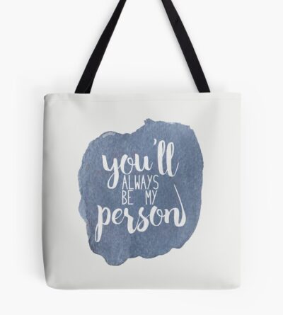 You'Ll Always Be My Person Tote Bag Official Greys Anatomy Merch