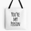 You'Re My Person Friend Quote Tote Bag Official Greys Anatomy Merch