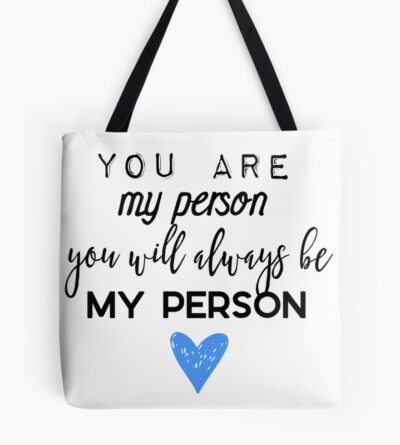 You Are My Person. You Will Always Be My Person. Tote Bag Official Greys Anatomy Merch