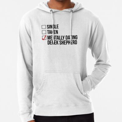 Greys Anatomy Mentally Dating Derek Hoodie - Greys Anatomy Shop